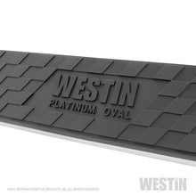 Load image into Gallery viewer, Westin 19-22 Chev/GMC Silverado/Sierra 1500 DC (No 2019 Ltd) Platinum 4 Oval Nerf Step Bars - Blk
