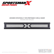 Load image into Gallery viewer, Westin 16-18 Chevrolet Silverado / 09-18 RAM 1500 Sportsman X Mesh Panel - Tex. Blk
