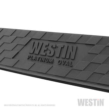 Load image into Gallery viewer, Westin 2019 Chevrolet Silverado/Sierra 1500 Crew Cab Platinum 4 Oval Nerf Step Bars - Black
