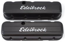 Load image into Gallery viewer, Edelbrock Valve Cover Signature Series Chevrolet 1965 and Later 396-502 V8 Tall Black
