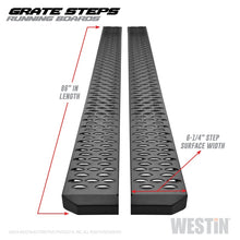 Load image into Gallery viewer, Westin Grate Steps Running Boards 86 in - Textured Black
